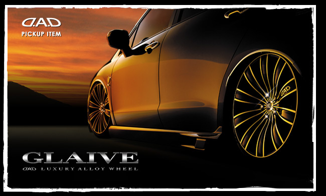 GLAIVE　D.A.D LUXURY ALLOY WHEEL