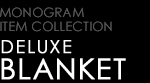 DELUXE BLANKET