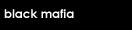 blackmafia