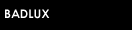 BADLUX