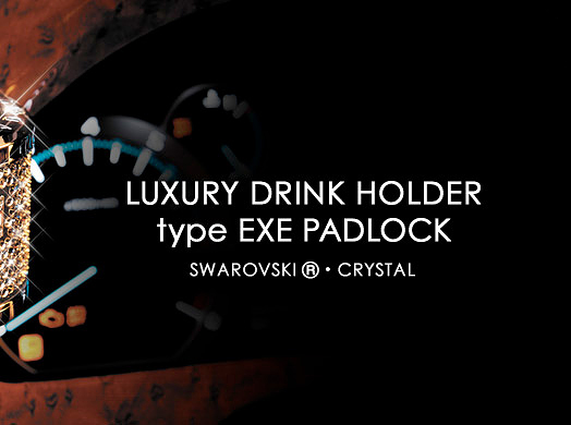 LUXURY DRINK HOLDER type EXE PADLOCK　Made with SWAROVSKI® ELEMENTS