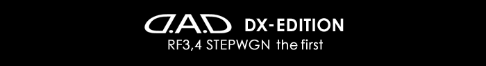 D.A.D DX-EDITION RF3,4 the first STEPWGN