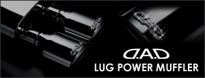 D.A.D LUG POWER MUFFLER