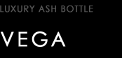 LUXURY ASH BOTTLE type VEGA