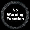 No Warning Function.