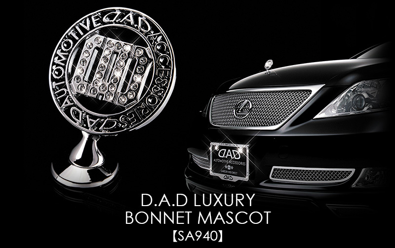 D.A.D LUXURY BONNET MASCOT 【SA940】