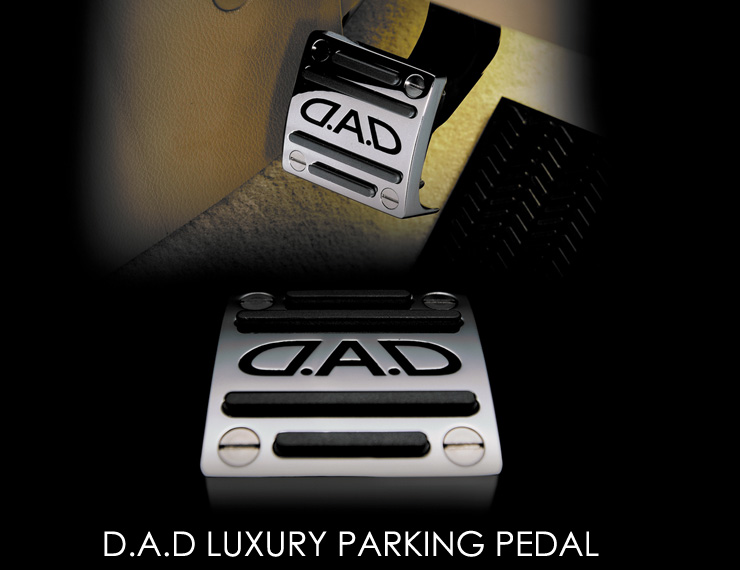 D.A.D LUXURY PARKING PEDAL